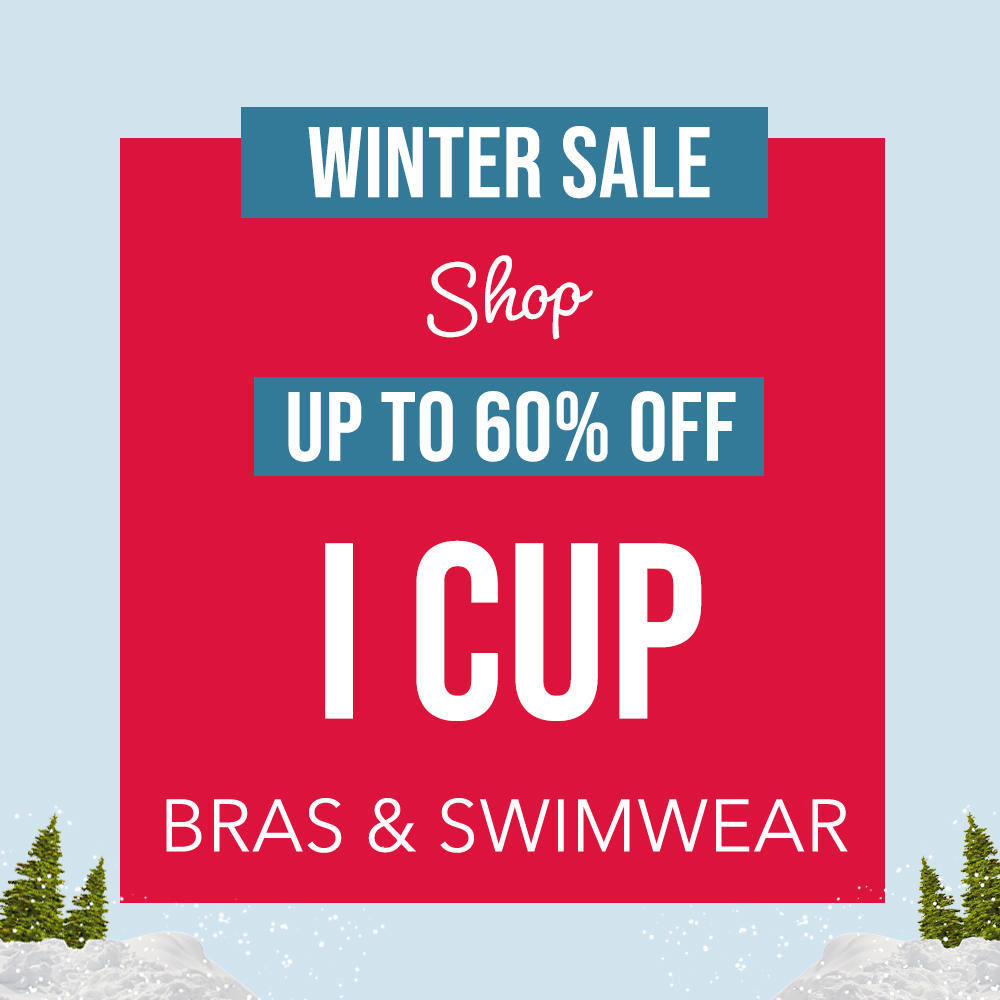 Winter Sale - Up to 60% Off I Cup Bras & Swimwear
