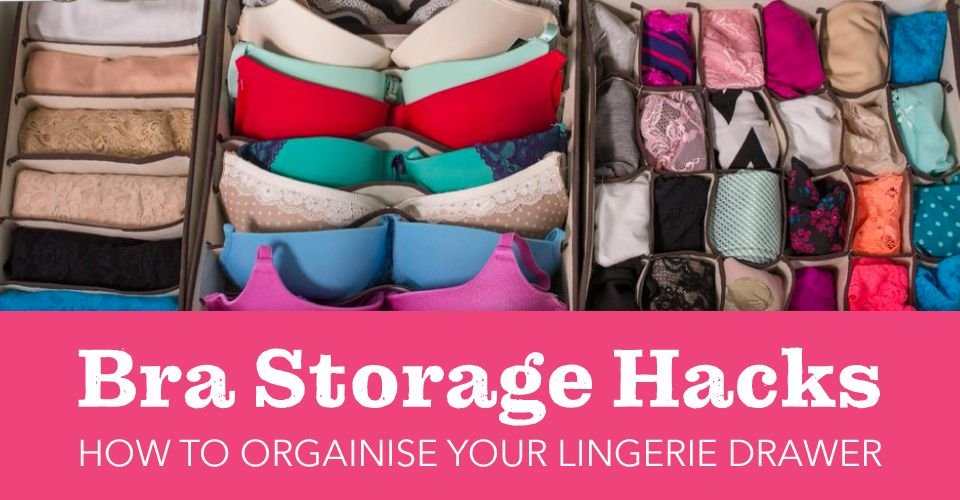 bra storage hacks